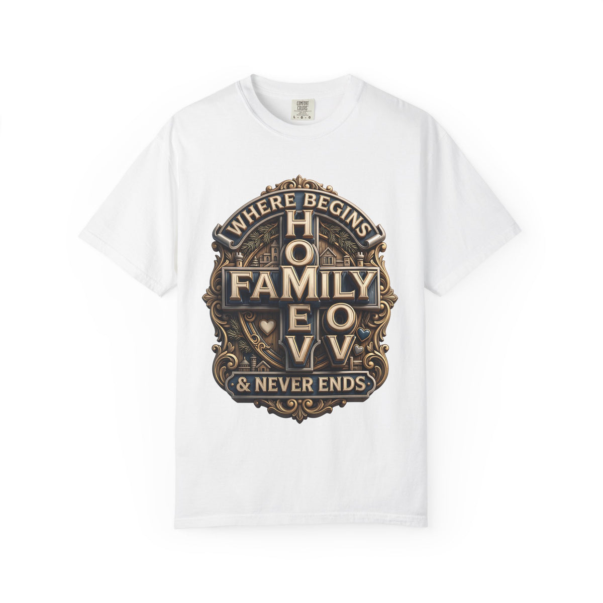 White unisex t-shirt with a carved bronze and navy crest reading Where begins, home family love, and never ends